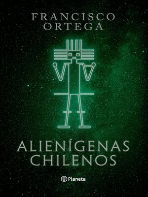 cover image of Alienígenas chilenos